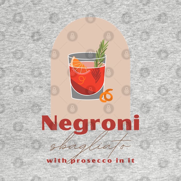 Negroni. Sbagliato. With prosecco in it. by qpdesignco